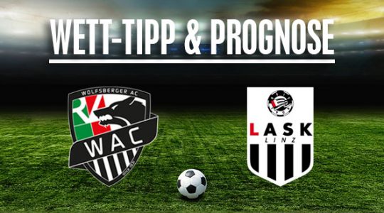 Wolfsberger AC - LASK Wett-Tipp