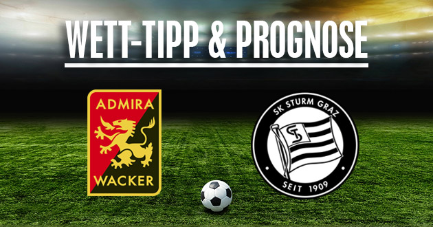 FC Admira Wacker - Sturm Graz Tipp & Prognose