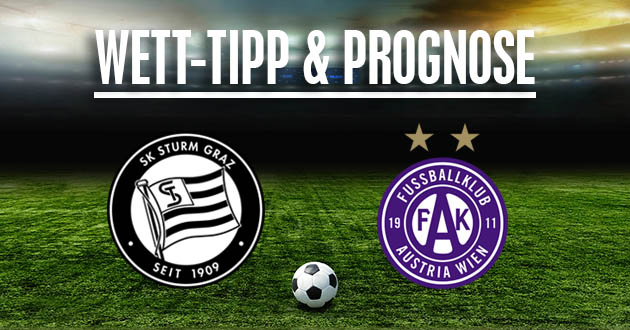 Sturm Graz - Austria Wien Tipps & Prognose