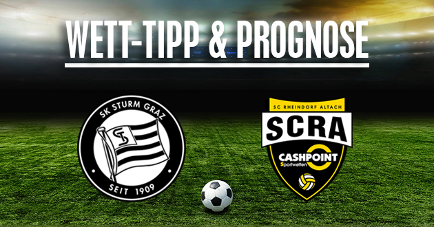 Sturm Graz - SCR Altach Prognose