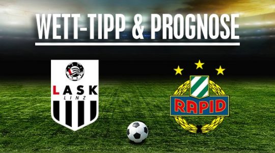 LASK - Rapid Wien Prognose