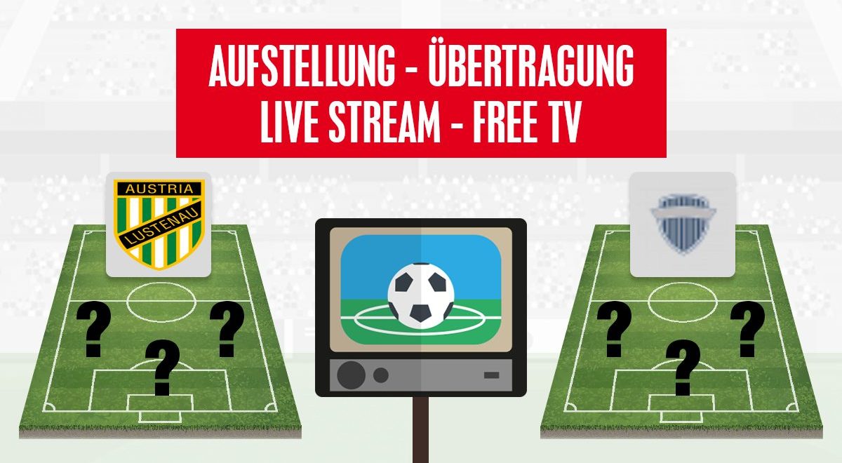 Austria Lustenau - FC Liefering: Aufstellung