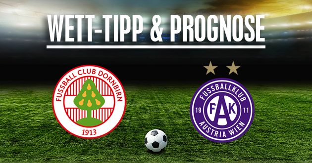 FC Dornbirn - Austria Wien II Prognose