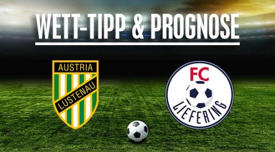 Austria Lustenau - FC Liefering Prognose