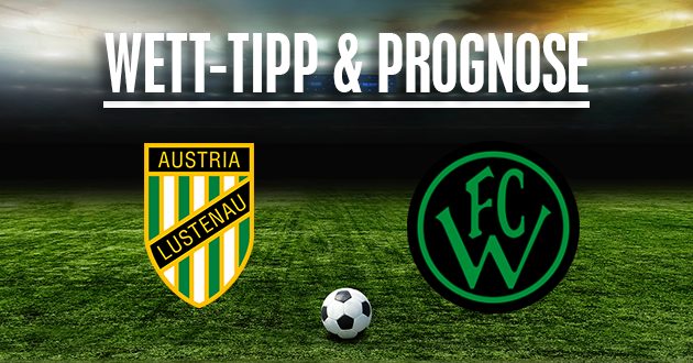 Austria Lustenau - Wacker Innsbruck Prognose