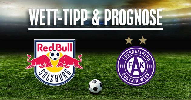 RB Salzburg - Austria Wien Prognose